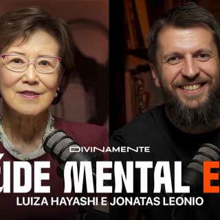 O PAPEL da CURA INTERIOR na vida cristã com Luiza Hayashi e Jonatas Leonio | Podcast Divinamente